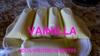 los mas deliciosos BOLIS CREMOSOS DE VAINILLA  HELADITOS  HIELITOS [upl. by Lekzehcey]