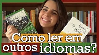 COMO LER LIVROS EM OUTROS IDIOMAS [upl. by Oiratnom164]