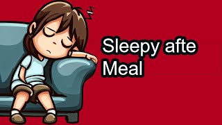 Why we sleepy after eating Rest amp Digest Postprandial somnolence [upl. by Airemat]