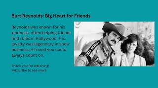 Burt Reynolds Big Heart for Friends [upl. by Auqemahs132]