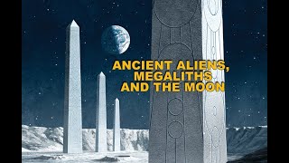 Ancient Aliens Megaliths and the Moon with David Hatcher Childress2017 [upl. by Einberger]