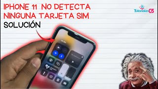 iPhone 11 No Reconoce Tarjeta SIM  SOLUCIÓN✅ [upl. by Giza]