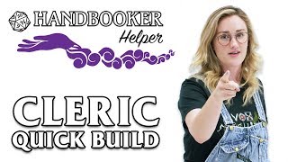 Handbooker Helper Cleric Quick Build [upl. by Intyre]