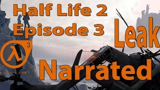 Half Life 2 Episode 3 Plot Leak  Visual Narration [upl. by Asilec403]