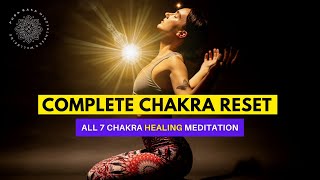 7 Chakra Healing Meditation Unblock amp Activate ALL CHAKRAS [upl. by Ennazor]