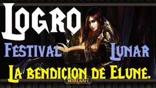 World of warcraft  Logro fácil La bendición de Elune [upl. by Cigam]