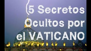 5 Secretos del VATICANO revelados [upl. by Anidualc]