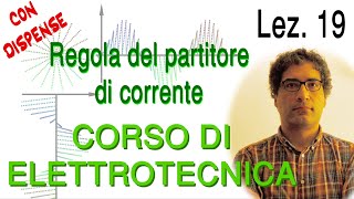 Lez 19 Il partitore di corrente esercizio svolto – prof Donato DAlessandro corso Elettrotecnica [upl. by Newcomb]