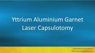 Pronunciation of the words quotYttrium Aluminium Garnet Laser Capsulotomyquot [upl. by Notnilk]