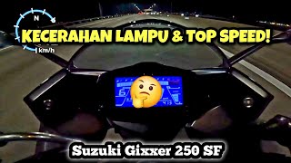 Suzuki Gixxer 250 SF 2024 Malaysia  KECERAHAN LAMPU amp TOP SPEED  GPS [upl. by Airetal]