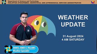 Public Weather Forecast issued at 4AM  August 31 2024  Saturday [upl. by Aneryc]