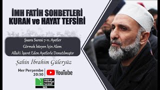 Görmek İsteyenler İçin Alem Allahı İşaret Eden Ayetlerle Donatılmıştır  Şahin İbrahim Güleryüz [upl. by Alley239]