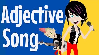 Rock Out To The Adjectives Song For Children Learn English Grammar With This Catchy Tune [upl. by Ahsiniuq255]