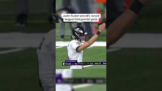 CHILLS Justin Tucker sets NFL RECORD 66 yard FG nfl ravems justintucker lamarjackson xyzbca [upl. by Swee]