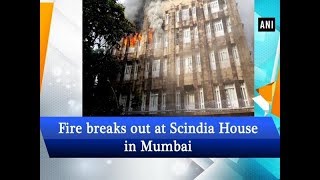 Fire breaks out at Scindia House in Mumbai  Maharashtra News [upl. by Newsom]