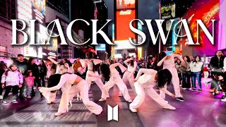 KPOP IN PUBLIC NYC  ONE TAKE BTS 방탄소년단  ‘Black Swan’ cover by MIRAGENYC [upl. by Domini]