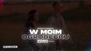 Rokiczanka  W moim ogródecku Patryś REMIX [upl. by Chip]