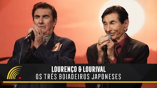 Lourenço amp Lourival  Os Três Boiadeiros Japoneses Clipe Oficial [upl. by Boser552]