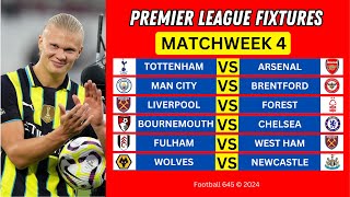 EPL FIXTURES TODAY  MATCHWEEK 4  PREMIER LEAGUE FIXTURES 202425  EPL FIXTURES 202425 [upl. by Nerrawed]