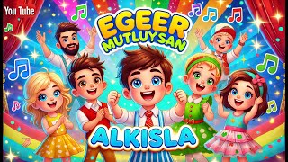 Eğer Mutluysan Alkışla  Disco Remix Eğlenceli Çocuk Şarkısı 🎶✨ [upl. by Nolrah]