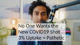 NO ONE wants the COVID19 Booster  CDC reports 3 Uptake  CDC and FDA have failed America [upl. by Vashtee700]