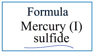 How to Write the Formula for Mercury I sulfide [upl. by Georgy]