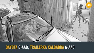 Qaybta 8aad trailerka xalqadda 6aad [upl. by Hannover450]