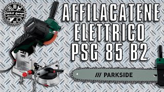 AffilaCatene Elettrico a 25 € Recensione e Guida all Uso  PARKSIDE PSG 85 B2 [upl. by Milford]