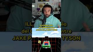 ILLOJUAN habla del COMBATE entre MIKE TYSON y JAKE PAUL illojuan twitch fyp parati [upl. by Eiramlatsyrk]