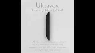 Ultravox  Lament 40th Anniversary Edition [upl. by Downs822]