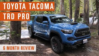 After 6 months of ownership 2018 Toyota Tacoma TRD Pro Review [upl. by Imre]