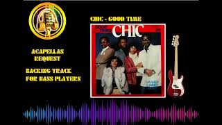 Chic  Good Times Backing Track for Bass Player no bass Play Along [upl. by Delainey449]