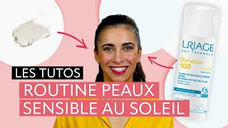 Routine soleil  comment bien protéger votre peau intolérante   Les Tutos au fil de leau  Uriage [upl. by Brigitte]