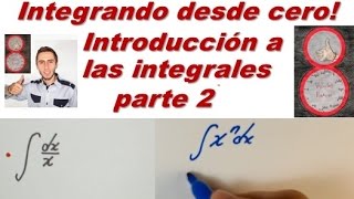 Integrando desde cero parte 2  Integrales básicas [upl. by Gavin239]