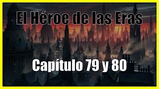 El Héroe de las Eras Capítulo 79 y 80 Audiolibro por Brandon Sanderson Mistborn [upl. by Balf]