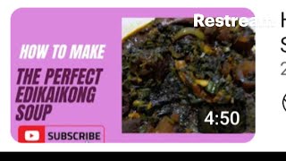 How TO MAKE EDIKAIKONG SOUP [upl. by Dyche]