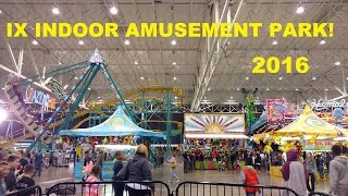 IX Indoor Amusement Park 2016 [upl. by Perl]