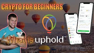 How to Setup and Use Uphold  Crypto for Beginners [upl. by Mildred877]