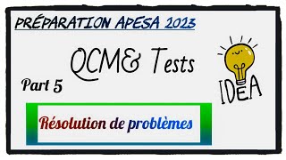 préparation APESA 2023 QCM  résolution de problèmes part 5 [upl. by Banquer]