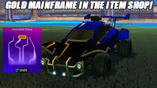 NEW GOLD MAINFRAME IN THE ROCKET LEAGUE ITEM SHOP  Rocket League Item Shop [upl. by Naillig695]