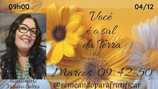 LIVE Você é o sal da Terra Marcos 094250 [upl. by Oneil351]