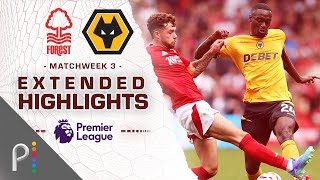 Nottingham Forest v Wolves  PREMIER LEAGUE HIGHLIGHTS  8312024  NBC Sports [upl. by Alahcim]