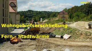 Wohngebiet Neubaugebiet Stadtwärme Fernwärme Wohngebietserschließung Safranberg YouTube Channel FHD [upl. by Beutner]