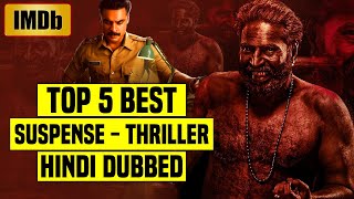 Top 5 Best South Indian Suspense Thriller Movies In Hindi Dubbed IMDb You Shouldnt Miss Part 21 [upl. by Udela823]