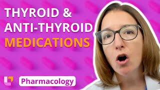 Thyroid and AntiThyroid Medications  Pharmacology  Endocrine System  LevelUpRN [upl. by Ikram]