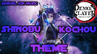 Shinobu Kochou Theme  Samuel Kin Music 1 Hourloop [upl. by Ateval]