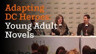 Justice for DC and YA Heroes full panel  BookCon 2017 [upl. by Lanoil]