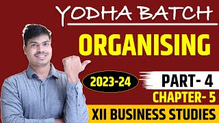 Formal and Informal Organisation  Organising Part 4 Class 12 Business studies  Yodha Batch [upl. by Doykos999]