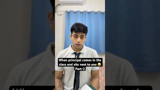 Part2 ab kuch der bad teacher ko bulaya jayega Ever shared a seat with principal 😂youtubeshorts [upl. by Dloreg]