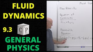 93 Fluid Dynamics  General Physics [upl. by Airamak452]